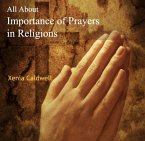 All About Importance of Prayers in Religions (eBook, PDF)