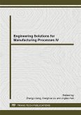 Engineering Solutions for Manufacturing Processes IV (eBook, PDF)