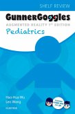 Gunner Goggles Pediatrics E-Book (eBook, ePUB)