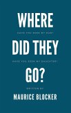 Where Did They Go? (eBook, ePUB) Where Did They Go? (eBook, ePUB)