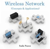 Wireless Network (Concepts & Applications) (eBook, PDF) Wireless Network (Concepts & Applications) (eBook, PDF)