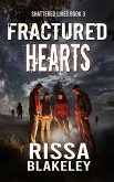 Fractured Hearts (Shattered Lives, #3) (eBook, ePUB)