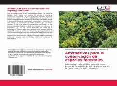 Alternativas para la conservación de especies forestales