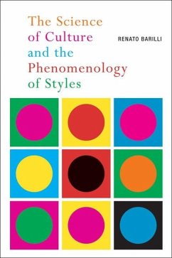 Science of Culture and the Phenomenology of Styles (eBook, PDF) - Barilli, Renato