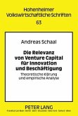 Die Relevanz von Venture Capital fuer Innovation und Beschaeftigung (eBook, PDF)