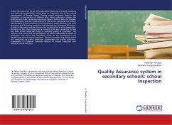 Quality Assurance system in secondary schools: school Inspection - Khedkar, Pallavi D.;Pushpanadham, Karanam