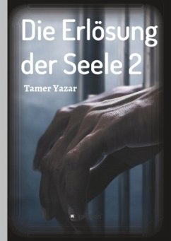 Die Erlösung der Seele 2 - Yazar, Tamer