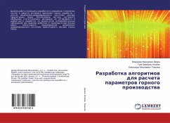 Razrabotka algoritmow dlq rascheta parametrow gornogo proizwodstwa - Demin, Vladimir Fedorowich;Isabek, Tuqk Kopejuly;Tomilow, Alexandr Nikolaewich