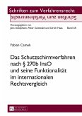 Das Schutzschirmverfahren nach 270b InsO und seine Funktionalitaet im internationalen Rechtsvergleich (eBook, PDF)