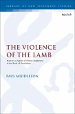 The Violence of the Lamb (eBook, PDF) The Violence of the Lamb (eBook, PDF)