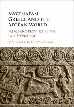 Mycenaean Greece and the Aegean World (eBook, PDF) - Kramer-Hajos, Margaretha