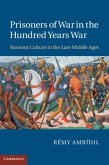 Prisoners of War in the Hundred Years War (eBook, PDF)