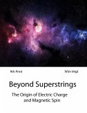 The Hidden World Behind Superstrings (The Power of Light, #9) (eBook, ePUB)