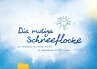 Die mutige Schneeflocke - Bild 1