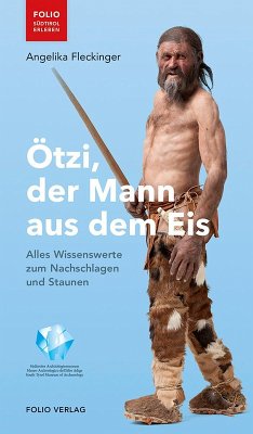 Ötzi, der Mann aus dem Eis - Fleckinger, Angelika