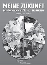 Meine Zukunft - Berufsorientierung für alle