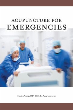 Acupuncture for Emergencies - Wang, Martin