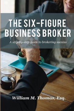 Cover The Six-Figure Business Broker