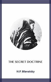 The Secret Doctrine (eBook, ePUB) - Blavatsky, H.P.