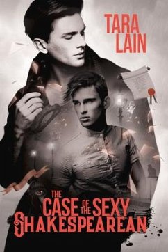 The Case of the Sexy Shakespearean - Lain, Tara