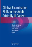 Clinical Examination Skills in the Adult Critically Ill Patient (eBook, PDF)
