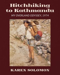 Hitchhiking to Kathmandu - Solomon, Karen