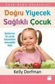 Dogru Yiyecek Saglikli Cocuk