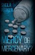 Mercy or Mercenary? (eBook, ePUB) - Bild 1