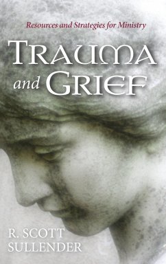Trauma and Grief - Sullender, R. Scott