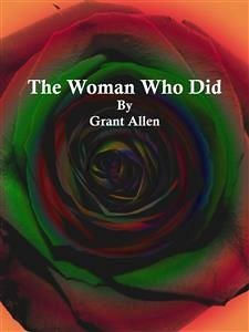 The Woman Who Did (eBook, ePUB) - Allen, Grant