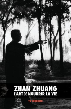 Zhan Zhuang - Yu, Yong Nian