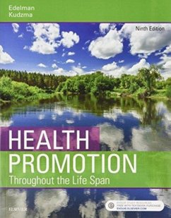 Health Promotion Throughout the Life Span - Edelman, Carole Lium; Kudzma, Elizabeth C.