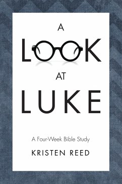 A Look At Luke - Reed, Kristen