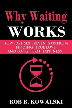 Why Waiting Works - Kowalski, Rob B.