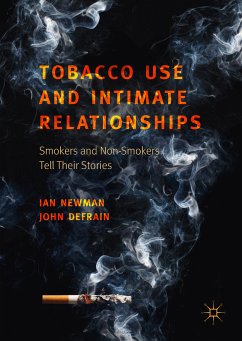 Tobacco Use and Intimate Relationships (eBook, PDF) - Newman, Ian; DeFrain, John