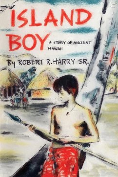 Island Boy - Robert R., Harry Sr.