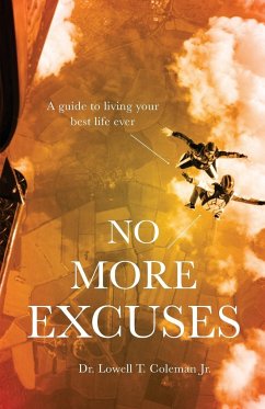 No More Excuses - Coleman, Lowell T