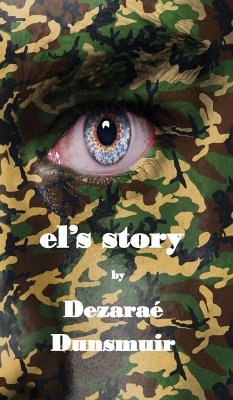 el's story - Dunsmuir, Dezarae