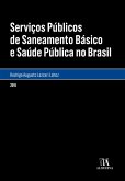 Serviços Públicos de Saneamento Básico e Saúde Pública no Brasil (eBook, ePUB)