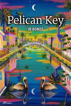 Pelican Key (eBook, ePUB) - Bonds, Jb