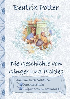 Die Geschichte von Ginger und Pickles (inklusive Ausmalbilder und Cliparts zum Download) (eBook, ePUB)