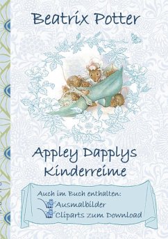 Appley Dapplys Kinderreime (inklusive Ausmalbilder und Cliparts zum Download) (eBook, ePUB)