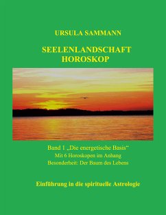Seelenlandschaft Horoskop (eBook, ePUB) - Sammann, Ursula