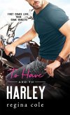 To Have and to Harley (eBook, ePUB) To Have and to Harley (eBook, ePUB)