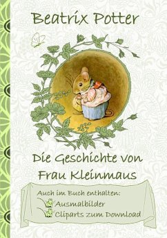 Die Geschichte von Frau Kleinmaus (inklusive Ausmalbilder und Cliparts zum Download) (eBook, ePUB)