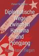 Diplomatische Wege zwischen Havanna und... - Bild 1