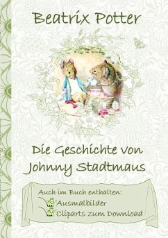 Die Geschichte von Johnny Stadtmaus (inklusive Ausmalbilder und Cliparts zum Download) (eBook, ePUB)