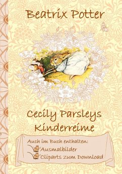 Cecily Parsleys Kinderreime (inklusive Ausmalbilder und Cliparts zum Download) (eBook, ePUB)