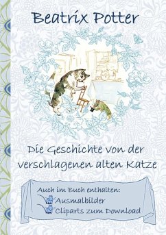 Die Geschichte von der verschlagenen alten Katze (inklusive Ausmalbilder und Cliparts zum Download) (eBook, ePUB)