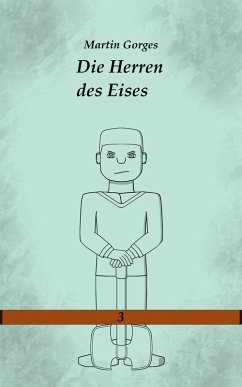 Die Herren des Eises (eBook, ePUB) - Gorges, Martin